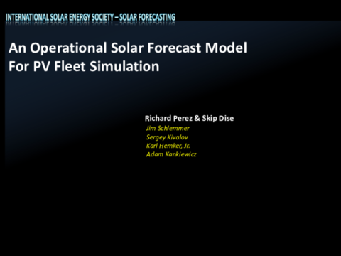 Webinar presentation by Skip Dise -  An operational solar forecast model for PV fleet simulation