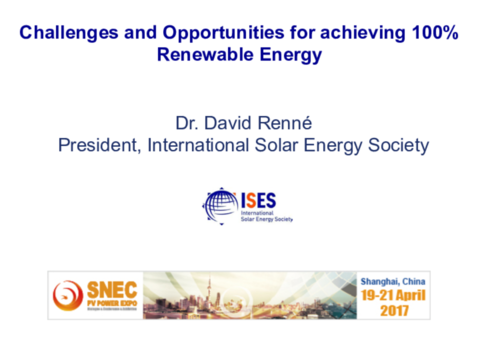 ISES President Dr. David Renné - presentation at SNEC2017